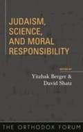Cover: Judaism, Science, and Moral Responsibility - Rowman & Littlefield Publishers