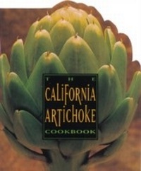 Abbildung von: The California Artichoke Cookbook - Celestial Arts