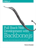 Cover: Full Stack Web Development with Backbone.js - O'Reilly