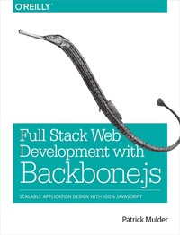 Enlarge image Cover: Full Stack Web Development with Backbone.js - O'Reilly