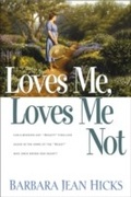 Cover: Loves Me, Loves Me Not - WaterBrook