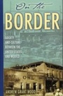Cover: On the Border - Rowman & Littlefield Publishers