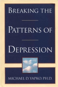 Enlarge image Cover: Breaking the Patterns of Depression - Main Street Books