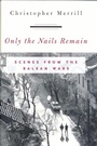 Cover: Only the Nails Remain - Rowman & Littlefield Publishers