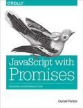 Cover: JavaScript with Promises - O'Reilly