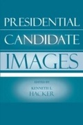 Cover: Presidential Candidate Images - Rowman & Littlefield Publishers