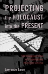 Enlarge image Cover: Projecting the Holocaust into the Present - Rowman & Littlefield Publishers