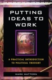 Enlarge image Cover: Putting Ideas to Work - Rowman & Littlefield Publishers