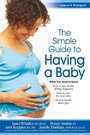 Cover: The Simple Guide to Having a Baby - Meadowbrook