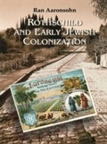 Cover: Rothschild and Early Jewish Colonization in Palestine - Rowman & Littlefield Publishers