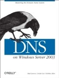 Cover: DNS on Windows Server 2003 - O'Reilly