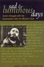 Cover: Sad and Luminous Days - Rowman & Littlefield Publishers
