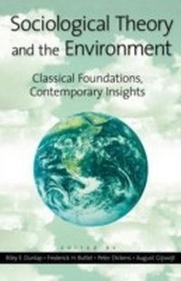 Enlarge image Cover: Sociological Theory and the Environment - Rowman & Littlefield Publishers
