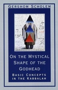 Cover: On the Mystical Shape of the Godhead - Schocken