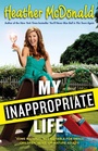 Cover: My Inappropriate Life - Touchstone;Atria Books