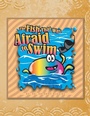 Cover: The Fish That Was Afraid to Swim - Trafford Publishing