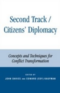 Enlarge image Cover: Second Track Citizens' Diplomacy - Rowman & Littlefield Publishers
