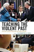 Cover: Teaching the Violent Past - Rowman & Littlefield Publishers