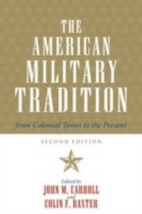 Enlarge image Cover: The American Military Tradition - Rowman & Littlefield Publishers
