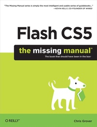 Abbildung von: Flash CS5: The Missing Manual - O'Reilly