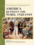 Cover: The Human Tradition in America between the Wars, 1920-1945 - Rowman & Littlefield Publishers
