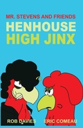 Cover: Henhouse High Jinx - Trafford Publishing