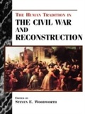 Cover: The Human Tradition in the Civil War and Reconstruction - Rowman & Littlefield Publishers