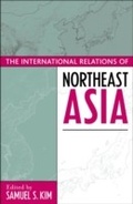 Cover: The International Relations of Northeast Asia - Rowman & Littlefield Publishers