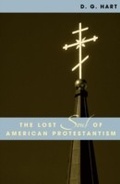 Cover: The Lost Soul of American Protestantism - Rowman & Littlefield Publishers