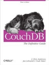 Enlarge image Cover: CouchDB: The Definitive Guide - O'Reilly