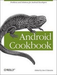 Enlarge image Cover: Android Cookbook - O'Reilly
