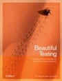 Cover: Beautiful Testing - O'Reilly