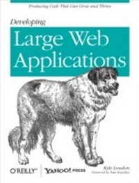 Enlarge image Cover: Developing Large Web Applications - Yahoo Press
