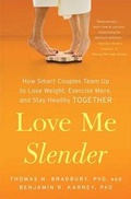 Cover: Love Me Slender - Atria Books