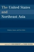 Cover: The United States and Northeast Asia - Rowman & Littlefield Publishers
