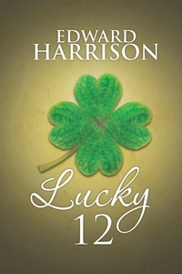 Enlarge image Cover: Lucky 12 - Trafford Publishing