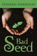 Cover: Bad Seed - Trafford Publishing