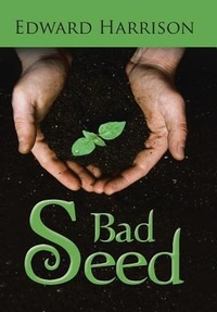 Enlarge image Cover: Bad Seed - Trafford Publishing