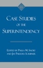 Cover: Case studies of the superintendency - R & L Education