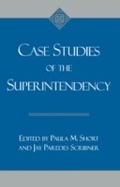 Cover: Case studies of the superintendency - R & L Education