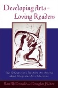 Cover: Developing Arts Loving Readers - R & L Education