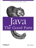 Cover: Java: The Good Parts - O'Reilly