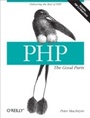 Cover: PHP: The Good Parts - O'Reilly