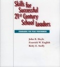Cover: Skills for Successful 21st Century School Leaders - Rowman & Littlefield Education