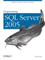 Cover: Programming SQL Server 2005 - O'Reilly