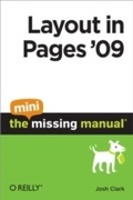 Cover: Layout in Pages '09: The Mini Missing Manual - O'Reilly