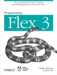 Enlarge image Cover: Programming Flex 3 - O'Reilly