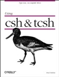 Cover: Using csh & tcsh - O'Reilly