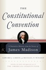 Cover: The Constitutional Convention - Modern Library