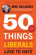 Cover: 50 Things Liberals Love to Hate - Simon & Schuster
